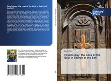 Copertina di Psychology: the Loss of the Soul in Search of the Self