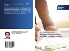 Copertina di Management science with emphasis on ABM modeling