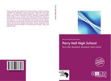 Bookcover of Perry Hall High School