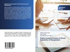 Digital Communication & Rural Economy of Bangladesh的封面