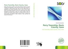 Bookcover of Perry Township, Davis County, Iowa