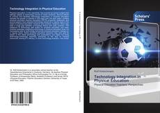 Copertina di Technology Integration in Physical Education