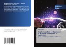 Copertina di Implementation of Blockchain & Artificial Intelligence in Arbitration