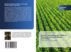 Rainfall Variability and Risks of Droughts during Soybean Cultivation的封面