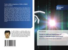 Обложка Trends in EDM and Application of TGRA on PMEDM output parameters