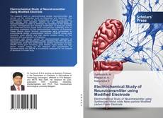 Copertina di Electrochemical Study of Neurotransmitter using Modified Electrode