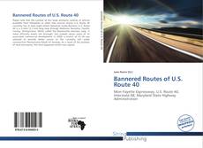 Couverture de Bannered Routes of U.S. Route 40