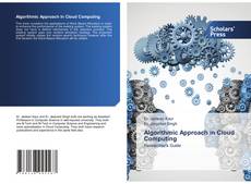 Algorithmic Approach in Cloud Computing的封面