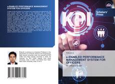 Copertina di e-ENABLED PERFORMANCE MANAGEMENT SYSTEM FOR OFFICERS