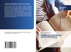 Copertina di COMPILED REVIEWS ON SELECTED TOPICS