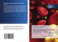 Copertina di Risk of Thrombosis during and after COVID Infection