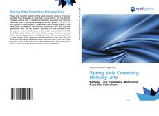 Bookcover of Spring Vale Cemetery Railway Line