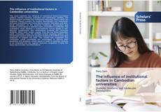 The influence of institutional factors in Cambodian universities kitap kapağı