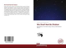 We Shall Not Be Shaken的封面