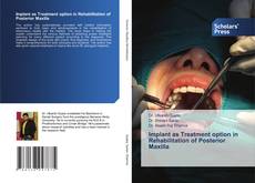 Обложка Implant as Treatment option in Rehabilitation of Posterior Maxilla