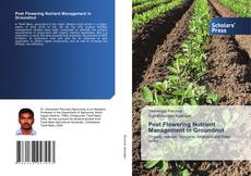 Copertina di Post Flowering Nutrient Management in Groundnut