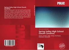 Bookcover of Spring Valley High School (South Carolina)