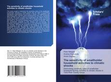 Copertina di The sensitivity of smallholder household activities to climatic shocks