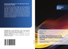 Further Developments in the Nonlinear Fractal Interpolation Theory kitap kapağı