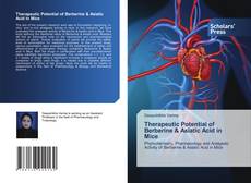 Therapeutic Potential of Berberine & Asiatic Acid in Mice kitap kapağı