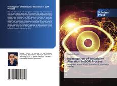 Investigation of Wettability Alteration in EOR Process kitap kapağı