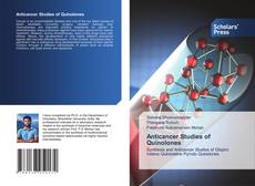 Обложка Anticancer Studies of Quinolones