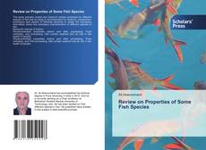 Обложка Review on Properties of Some Fish Species