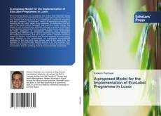 Copertina di A proposed Model for the Implementation of EcoLabel Programme in Luxor