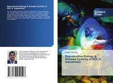 Copertina di Reproductive Biology & Gonadal Cyclicity of KOI, A. testudineus