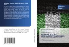 NIGERIAN YOUTHS #ENDSARS REVOLUTION 2020 kitap kapağı