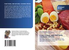 FUNCTIONAL AND NATURAL COOKING SPICES的封面