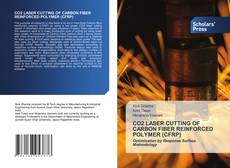 Copertina di CO2 LASER CUTTING OF CARBON FIBER REINFORCED POLYMER (CFRP)