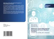 Обложка Abstracts of the International Congress of Future Medical Pioneers