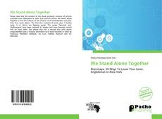 Copertina di We Stand Alone Together