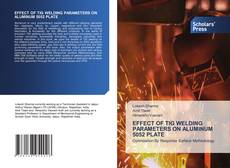 EFFECT OF TIG WELDING PARAMETERS ON ALUMINUM 5052 PLATE的封面