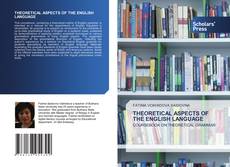 THEORETICAL ASPECTS OF THE ENGLISH LANGUAGE的封面