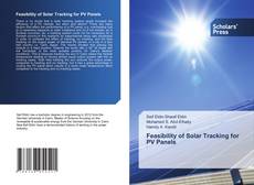 Feasibility of Solar Tracking for PV Panels的封面