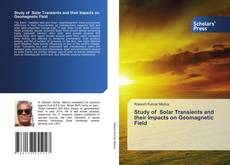 Обложка Study of Solar Transients and their Impacts on Geomagnetic Field