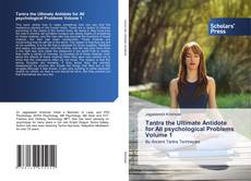 Copertina di Tantra the Ultimate Antidote for All psychological Problems Volume 1