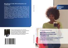 Bookcover of Microfinance Credit, Microenterprises and Livelihoods