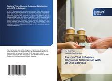 Factors That Influence Consumer Satisfaction with OFD in Malaysia kitap kapağı