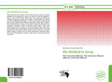 Portada del libro de We Walked In Song