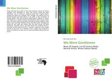 Copertina di We Were Gentlemen