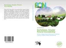 Bookcover of Gortatowo, Greater Poland Voivodeship