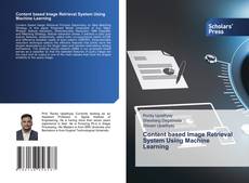 Copertina di Content based Image Retrieval System Using Machine Learning