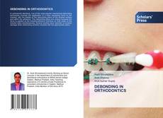 DEBONDING IN ORTHODONTICS kitap kapağı