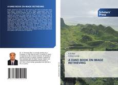 A HAND BOOK ON IMAGE RETRIEVING的封面