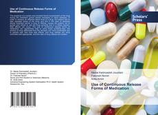 Copertina di Use of Continuous Release Forms of Medication