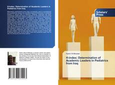 Copertina di H-index: Determination of Academic Leaders in Pediatrics from Iraq