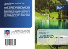 ENVIRONMENTAL EDUCATION AND CONCERNS kitap kapağı